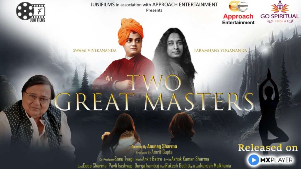 Approach Entertainment & Juni Films’s Spiritual Series ‘Two Great Masters’ Premieres on MX Player OTT April 13th