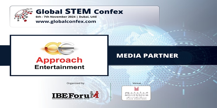 Approach Entertainment Named Media Partner for the 11th Edition of Global STEM Education Confex Dubai