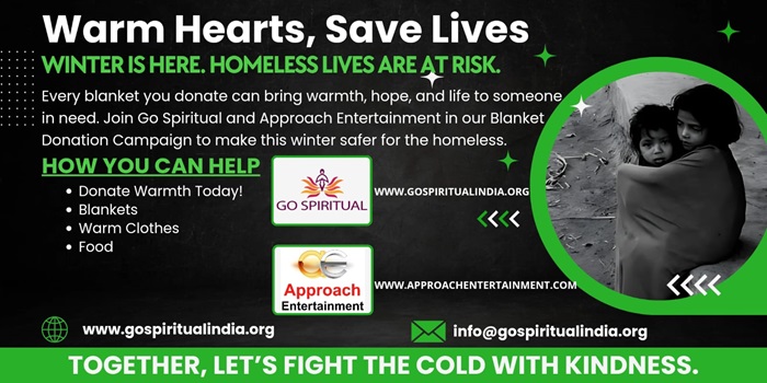 Approach Entertainment & Go Spiritual Launch Blanket Donation Campaign to Combat Winter Hardships for the Homeless in North India