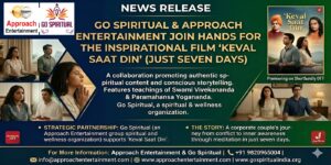 Go Spiritual Joins as Official Spiritual Partner for Inspirational Film ‘Keval Saat Din’ (Just Seven Days) on Shortfundly OTT