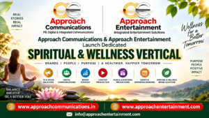 Approach Communications & Approach Entertainment Launch Dedicated Spiritual & Wellness Vertical
